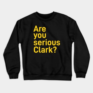 Caitlin Clark, Are you serious clark Crewneck Sweatshirt